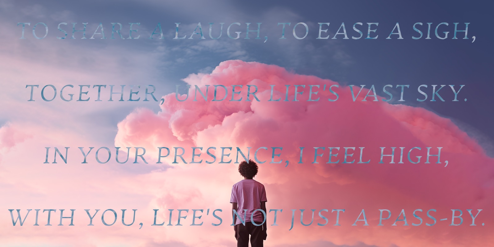 Life’s Vast Sky