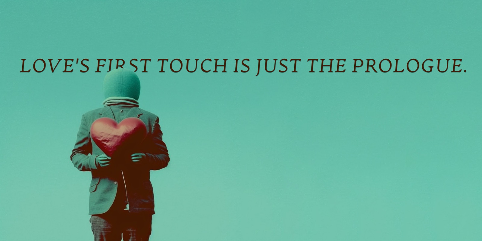 Love’s First Touch